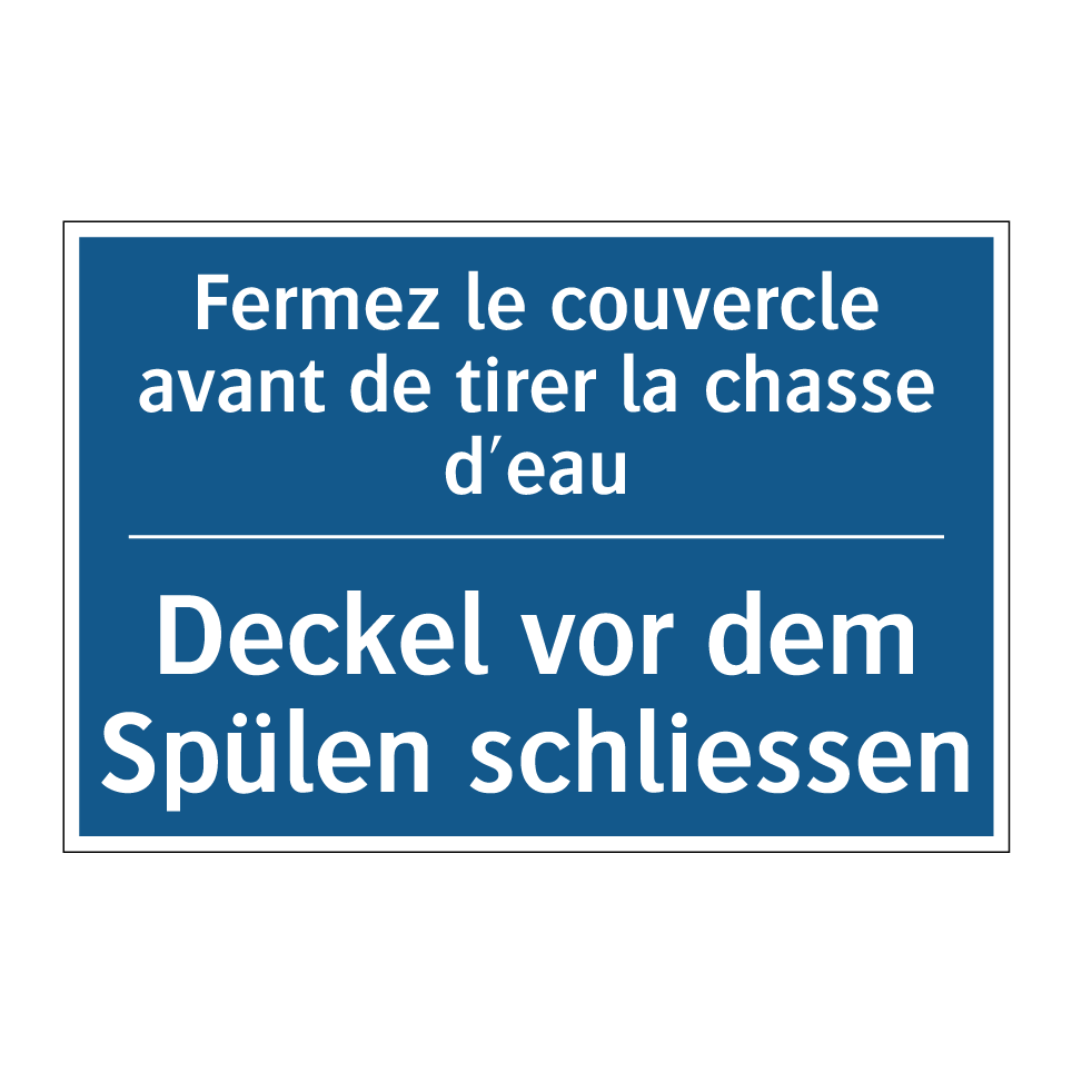 Deckel vor dem Spülen schliessen /.../ - Fermez le couvercle avant de tirer /.../