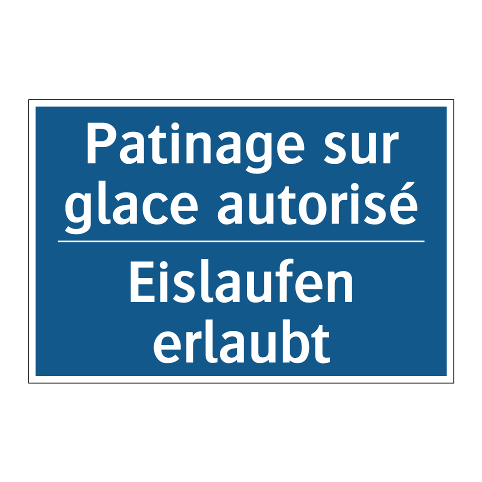 Eislaufen erlaubt - Patinage sur glace autorisé