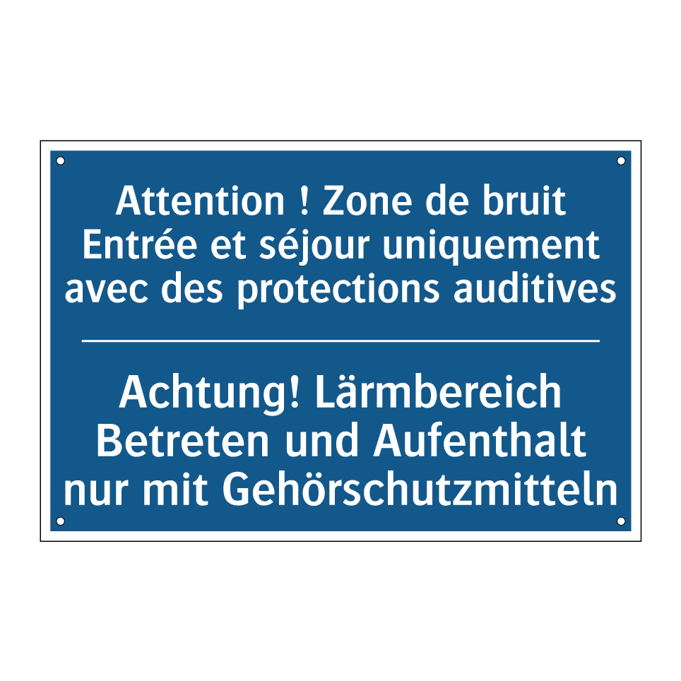 Achtung! Lärmbereich Betreten /.../ - Attention ! Zone de bruit Entrée /.../