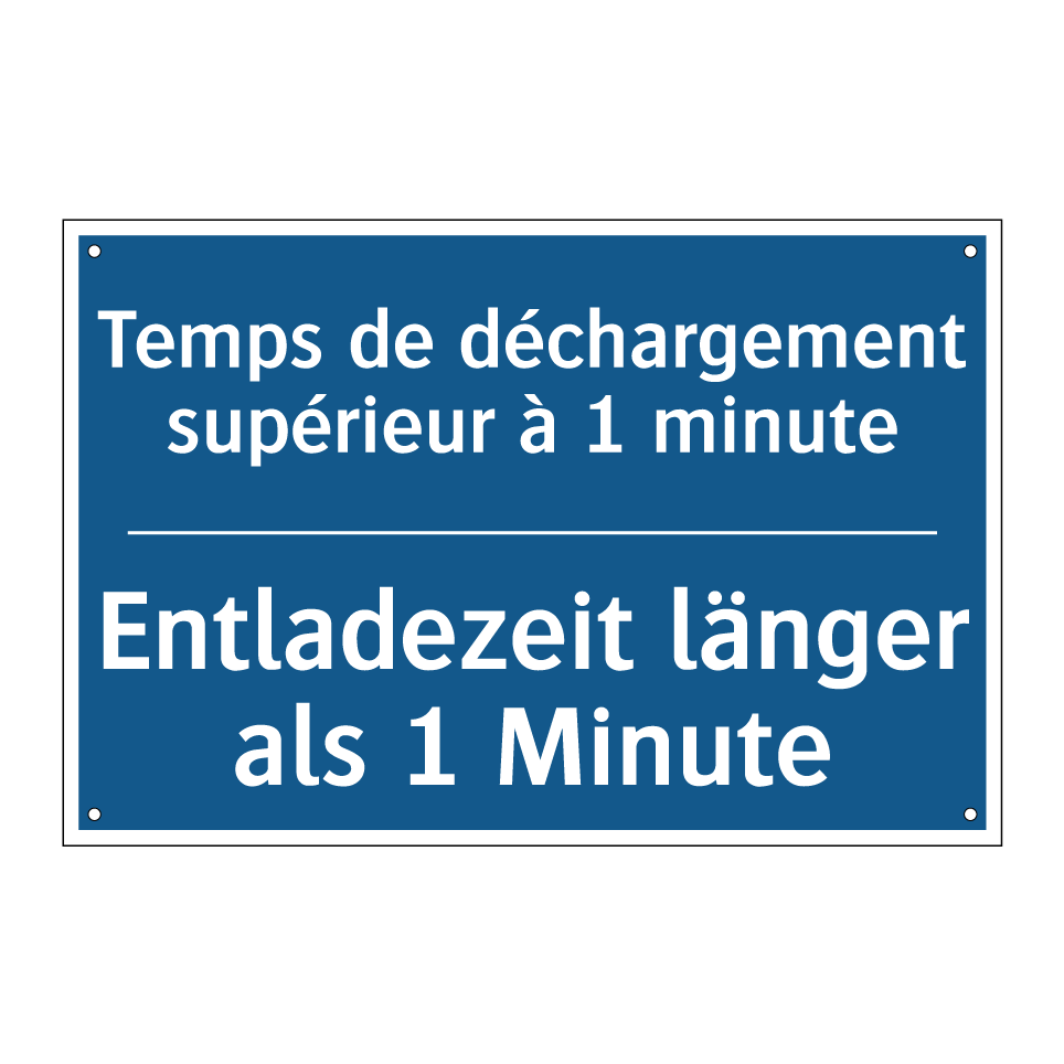 Entladezeit länger als 1 Minute /.../ - Temps de déchargement supérieur /.../