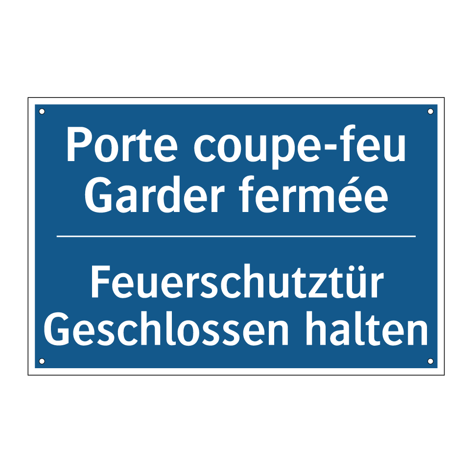 Feuerschutztür Geschlossen halten /.../ - Porte coupe-feu Garder fermée