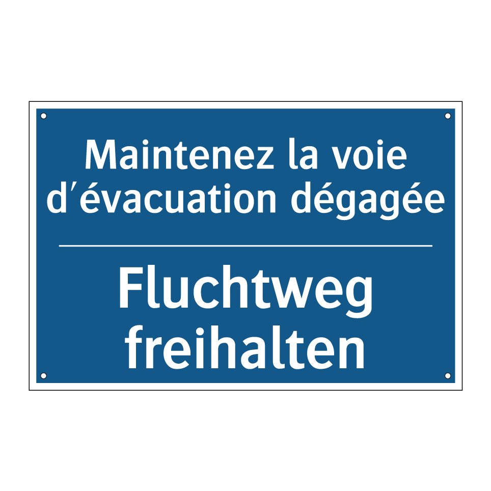 Fluchtweg freihalten - Maintenez la voie d'évacuation /.../