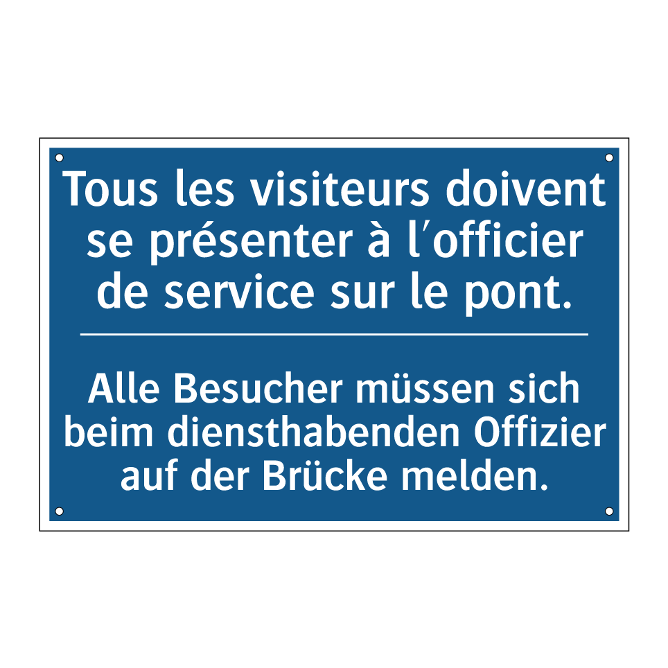 Alle Besucher müssen sich beim /.../ - Tous les visiteurs doivent se /.../