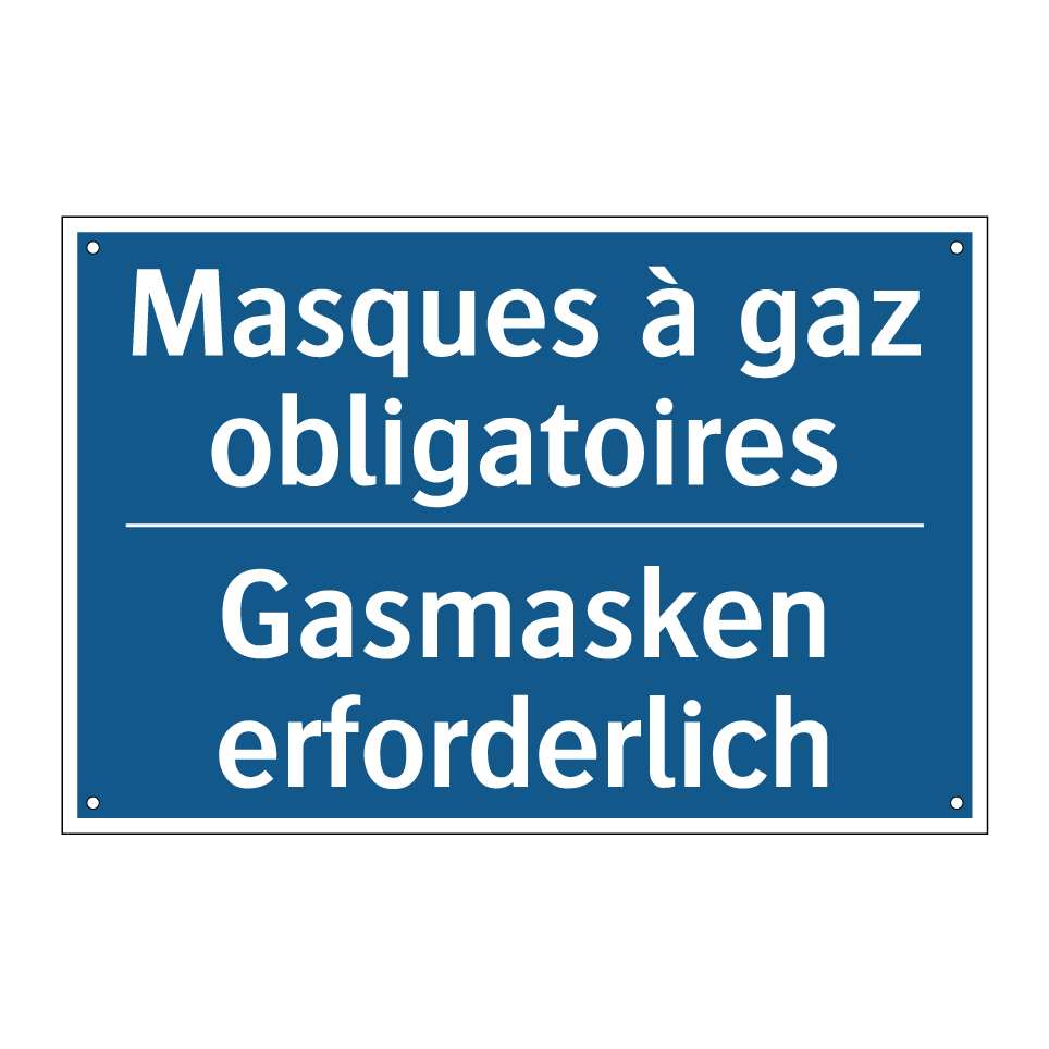 Gasmasken erforderlich - Masques à gaz obligatoires