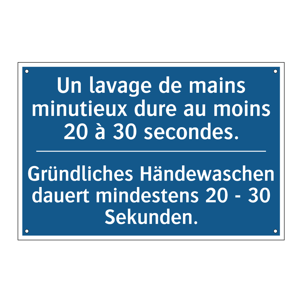 Gründliches Händewaschen dauert /.../ - Un lavage de mains minutieux dure /.../