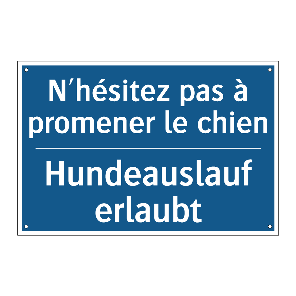 Hundeauslauf erlaubt - N'hésitez pas à promener le chien /.../
