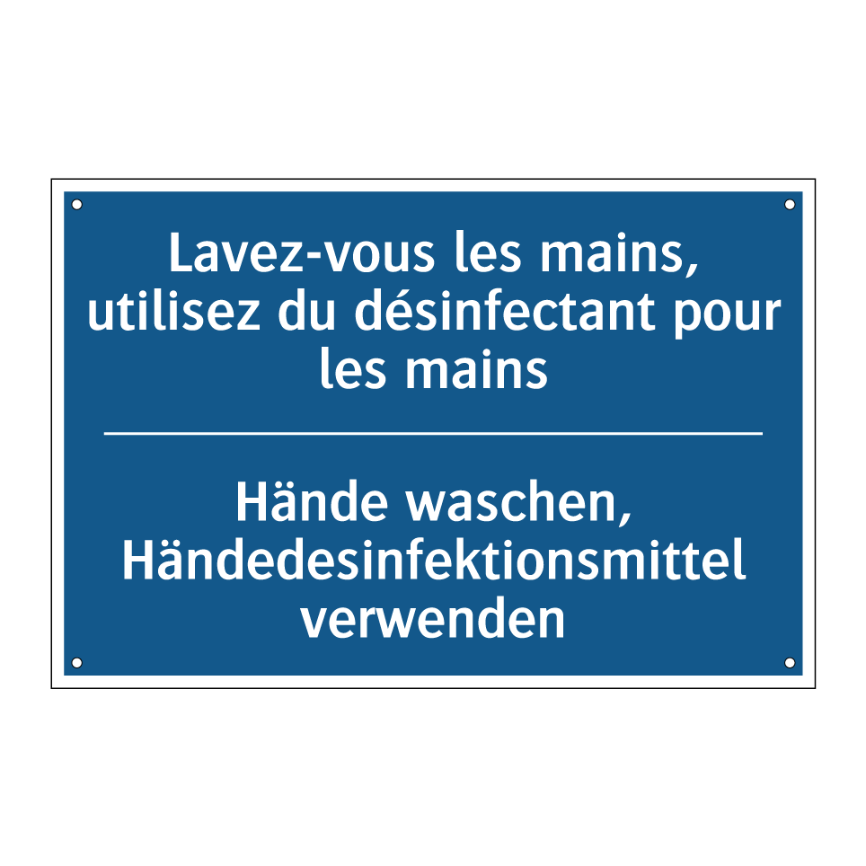 Hände waschen, Händedesinfektionsmittel /.../ - Lavez-vous les mains, utilisez /.../
