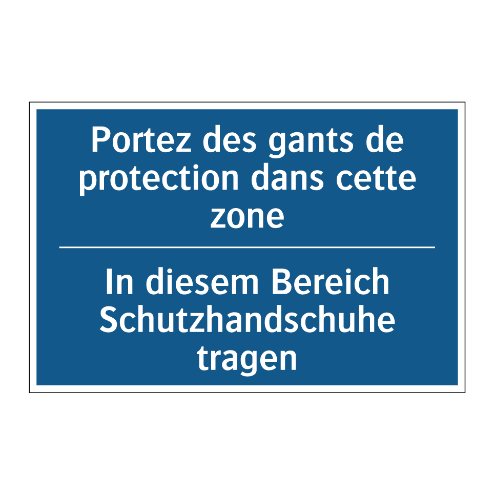 In diesem Bereich Schutzhandschuhe /.../ - Portez des gants de protection /.../