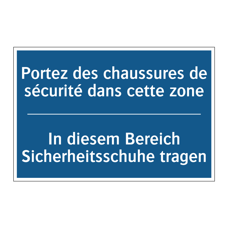 In diesem Bereich Sicherheitsschuhe /.../ - Portez des chaussures de sécurité /.../