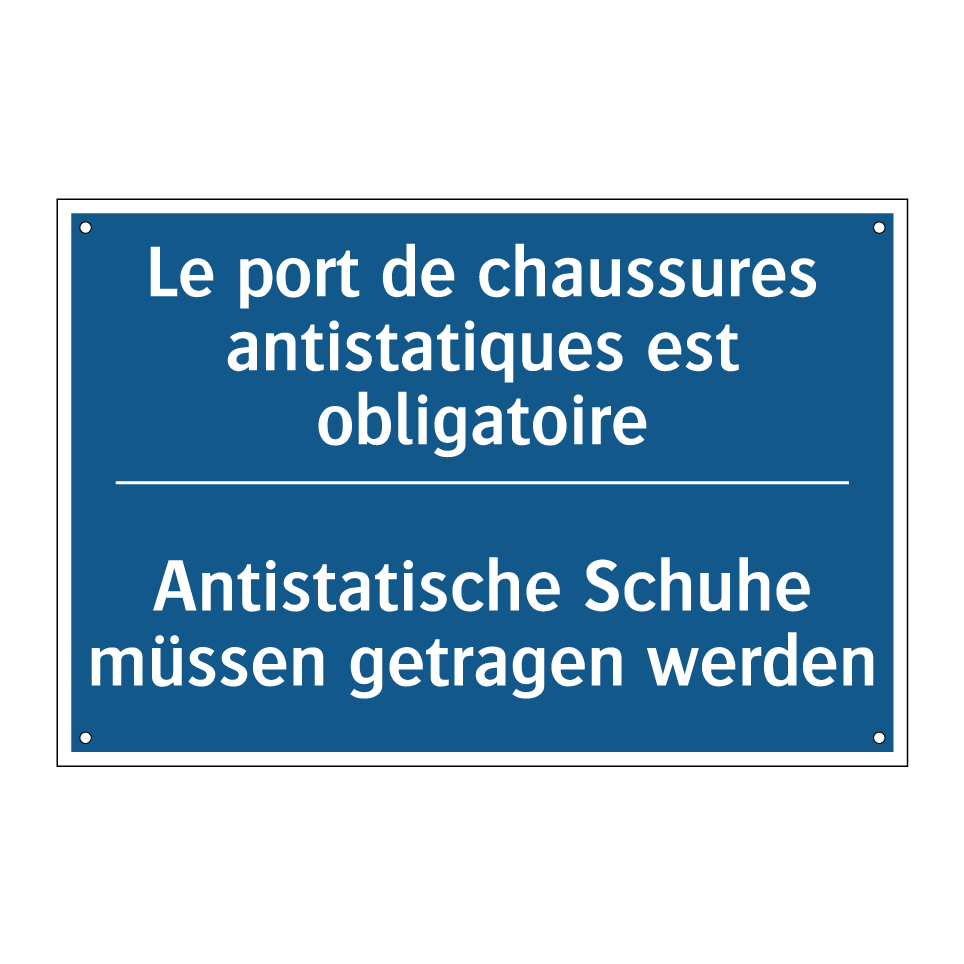 Antistatische Schuhe müssen getragen /.../ - Le port de chaussures antistatiques /.../