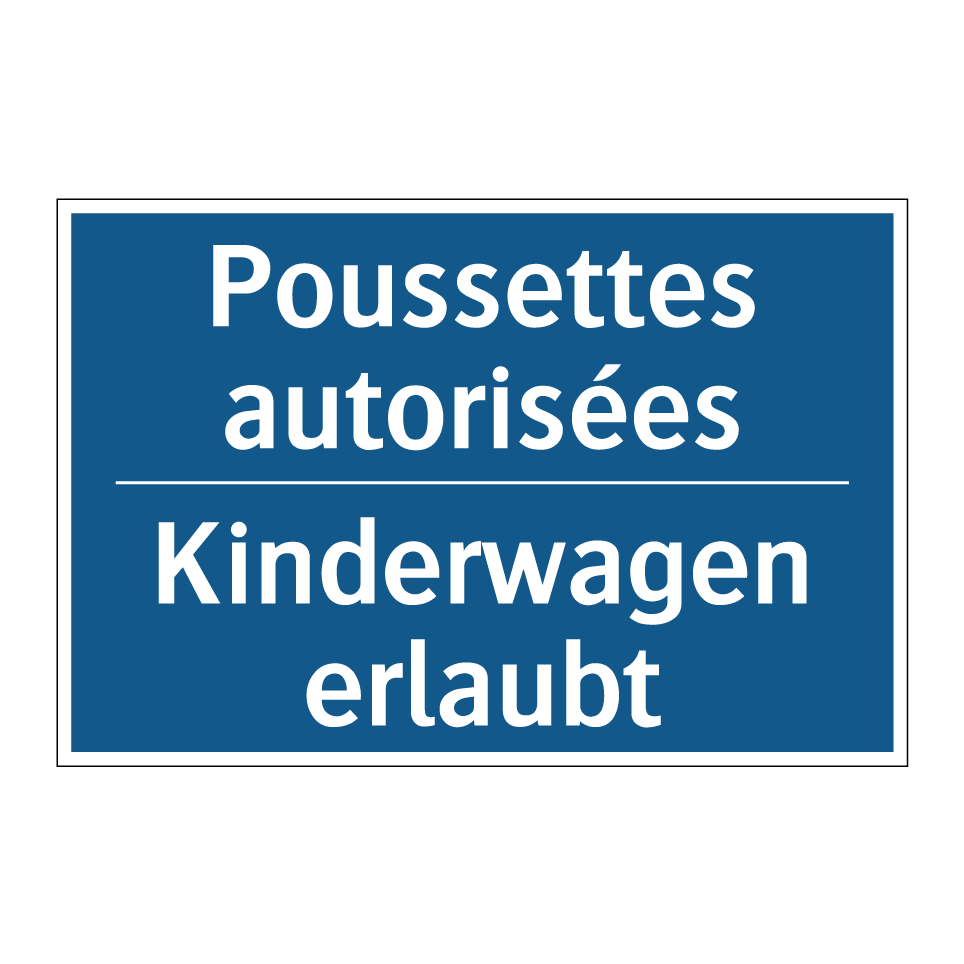 Kinderwagen erlaubt - Poussettes autorisées