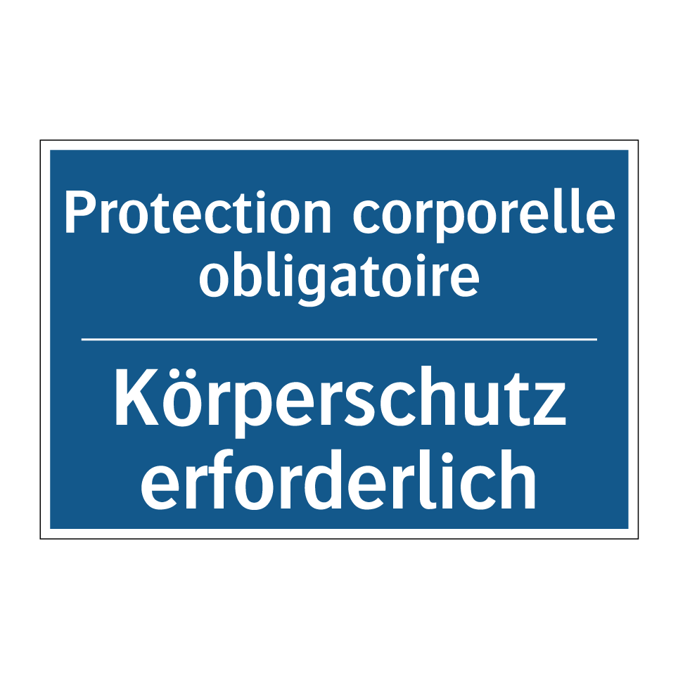 Körperschutz erforderlich - Protection corporelle obligatoire /.../
