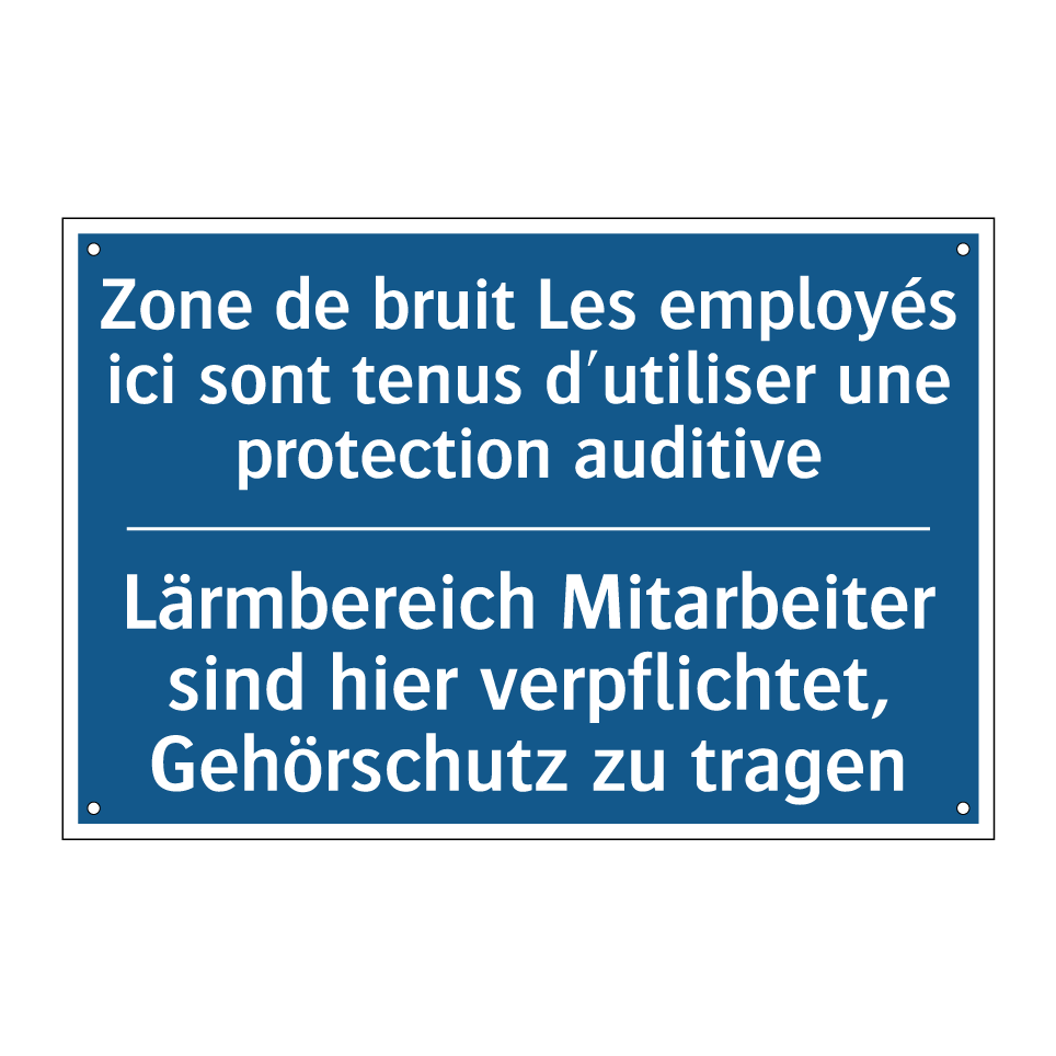 Lärmbereich Mitarbeiter sind hier /.../ - Zone de bruit Les employés ici /.../