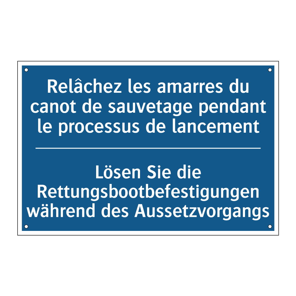 Lösen Sie die Rettungsbootbefestigungen /.../ - Relâchez les amarres du canot /.../