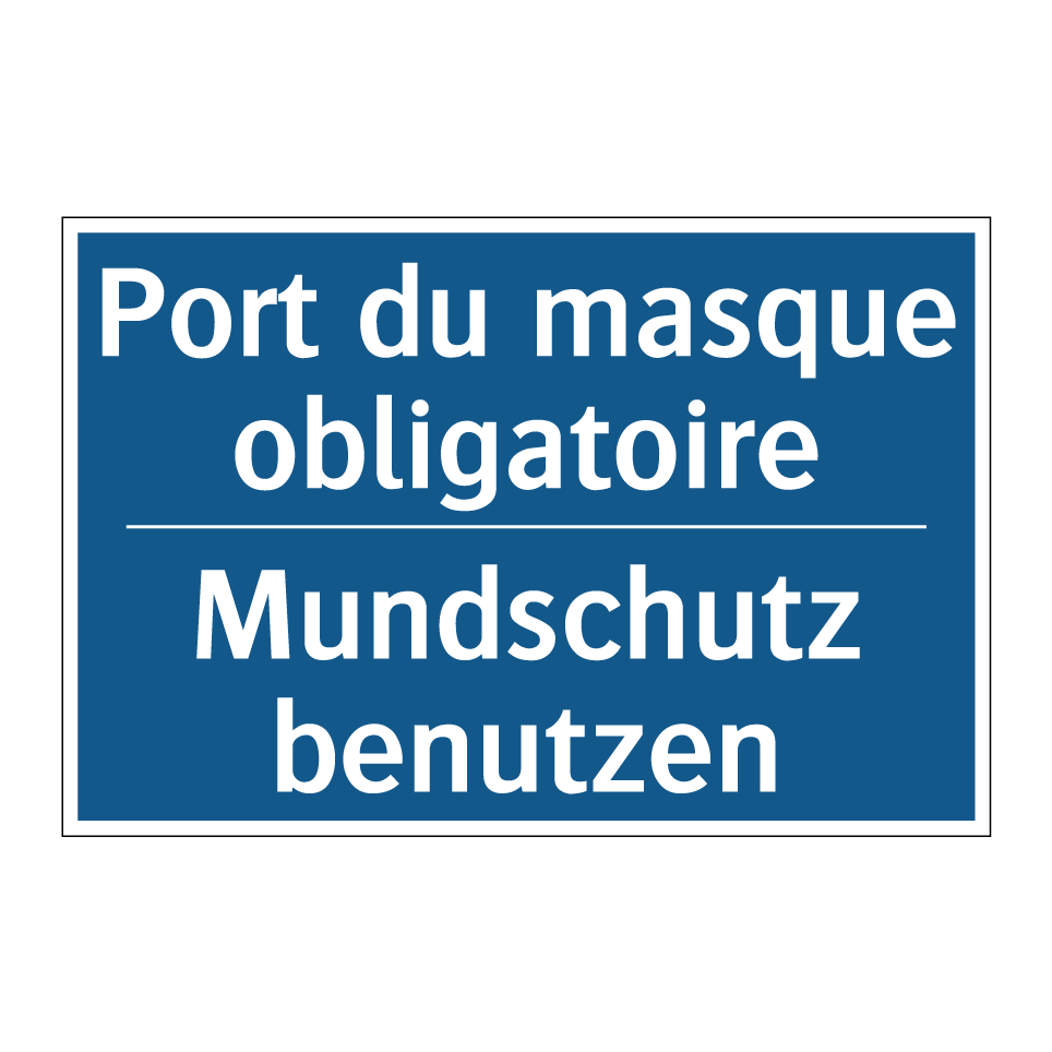 Mundschutz benutzen - Port du masque obligatoire