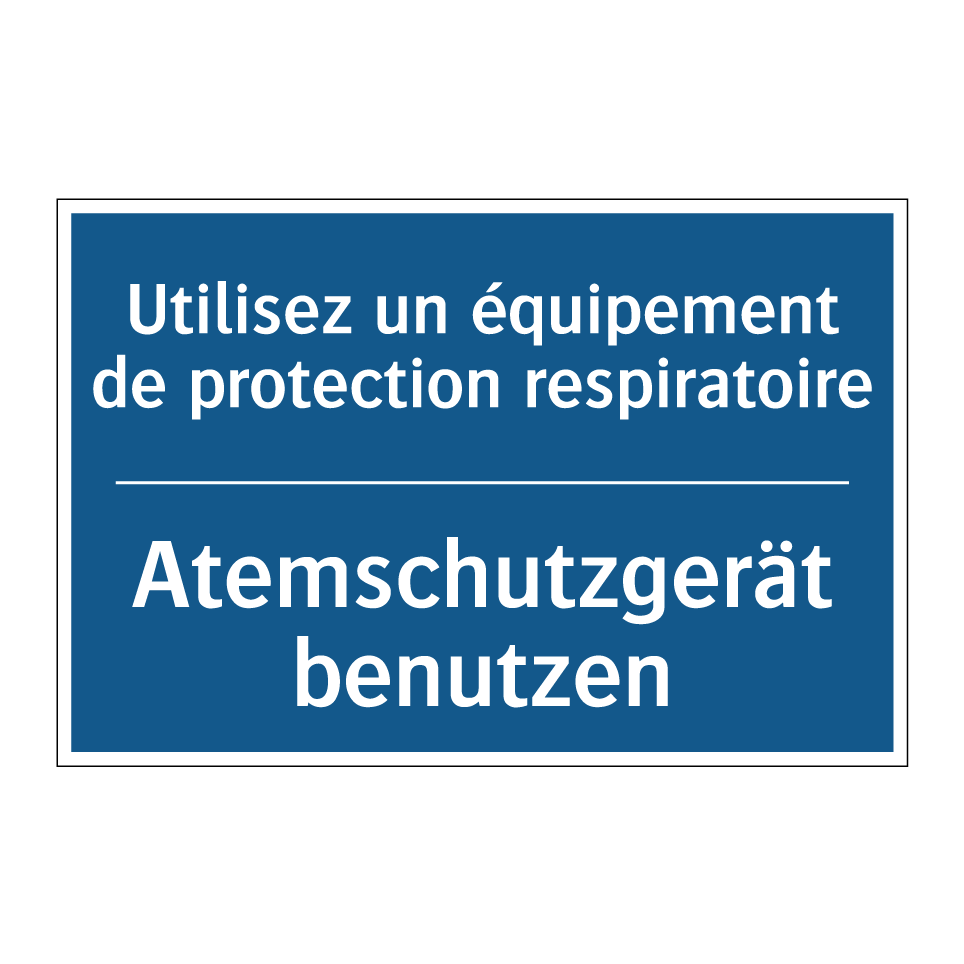 Atemschutzgerät benutzen - Utilisez un équipement de protection /.../