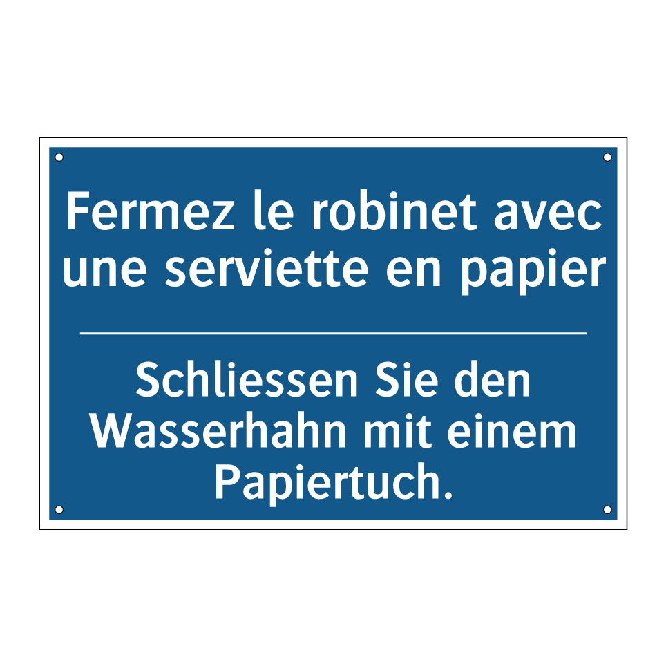 Schliessen Sie den Wasserhahn /.../ - Fermez le robinet avec une serviette /.../