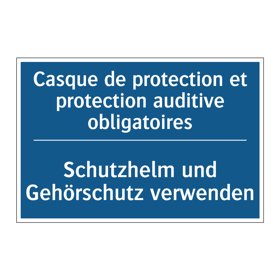 Schutzhelm und Gehörschutz verwenden /.../ - Casque de protection et protection /.../