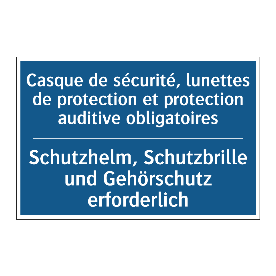 Schutzhelm, Schutzbrille und Gehörschutz /.../ - Casque de sécurité, lunettes de /.../