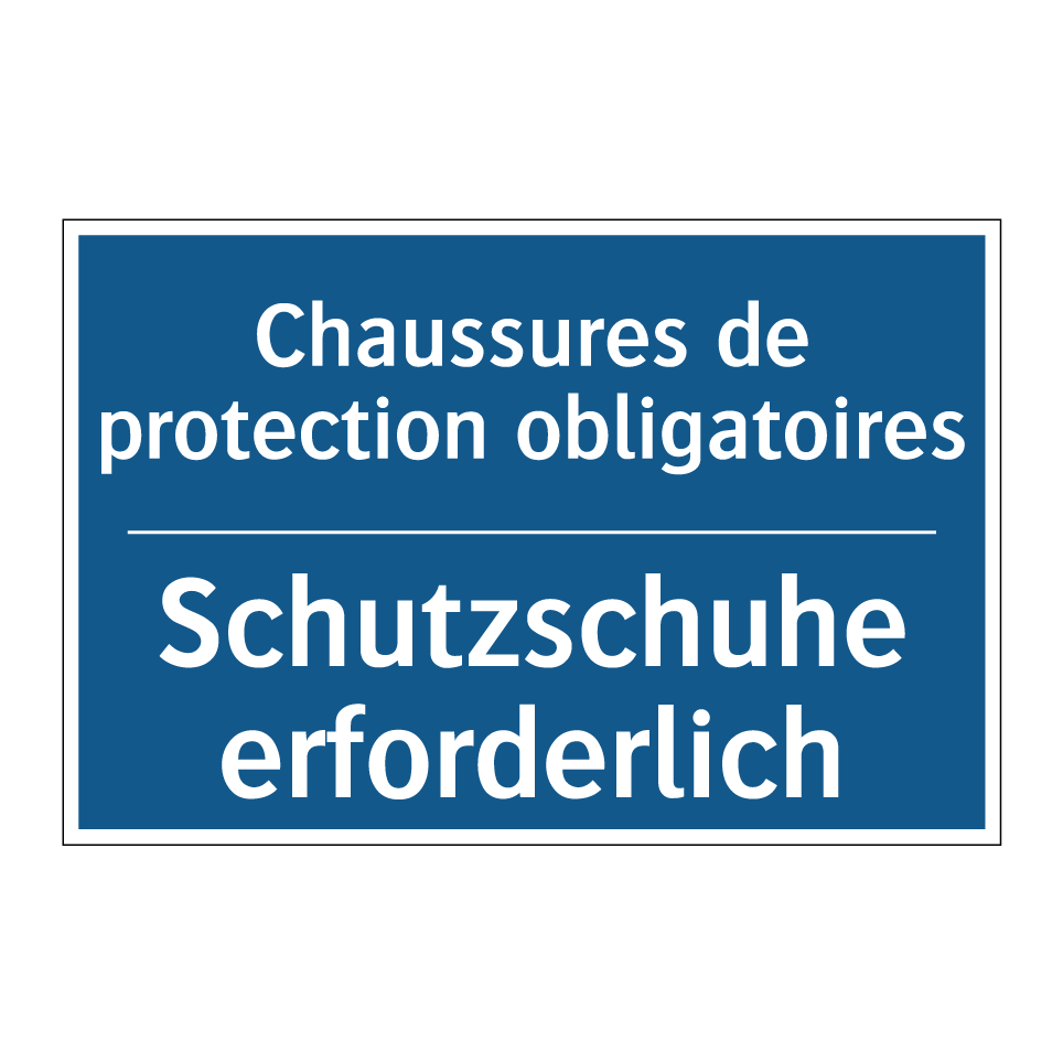 Schutzschuhe erforderlich - Chaussures de protection obligatoires /.../