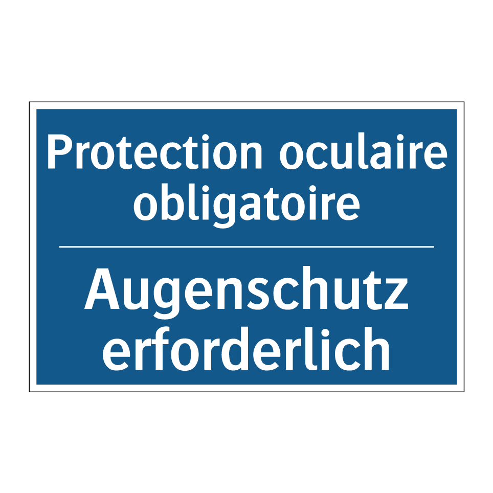 Augenschutz erforderlich - Protection oculaire obligatoire /.../
