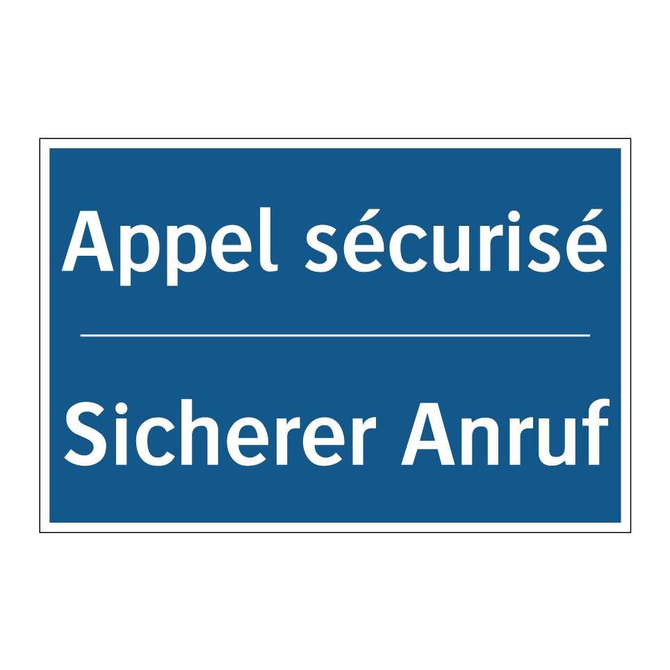 Sicherer Anruf - Appel sécurisé
