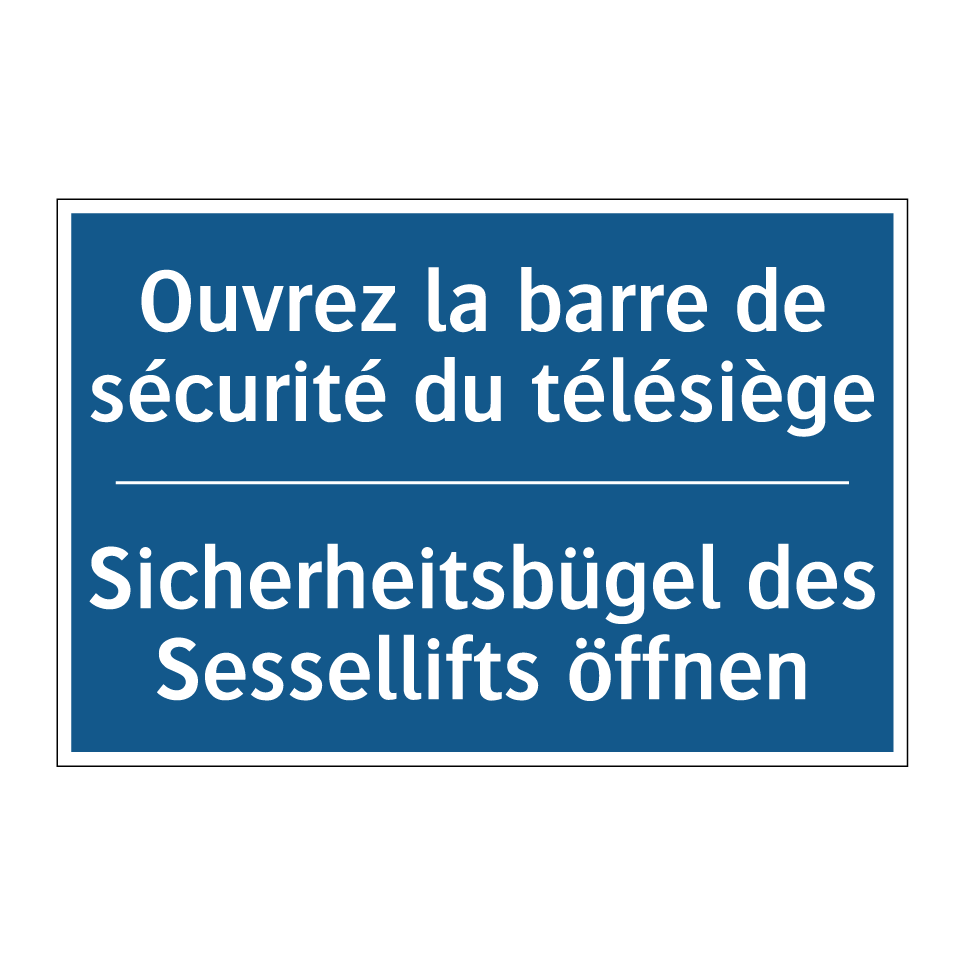 Sicherheitsbügel des Sessellifts /.../ - Ouvrez la barre de sécurité du /.../