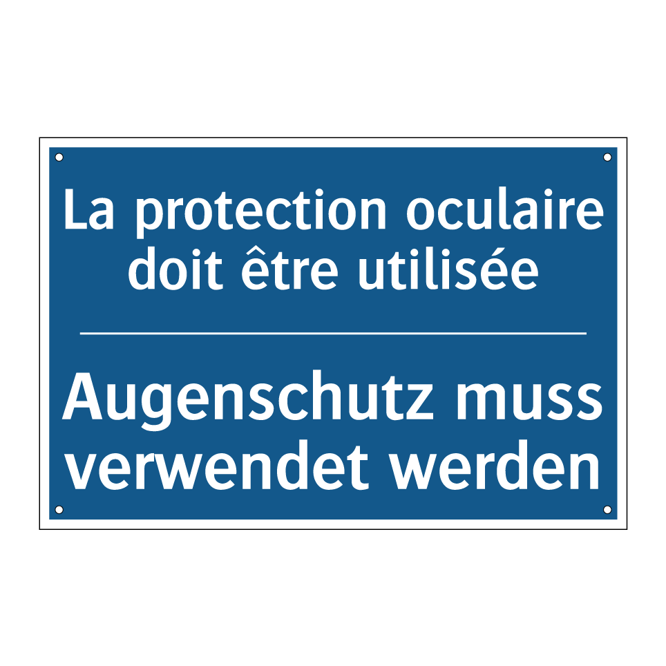 Augenschutz muss verwendet werden /.../ - La protection oculaire doit être /.../