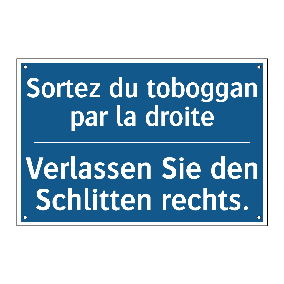 Verlassen Sie den Schlitten rechts. /.../ - Sortez du toboggan par la droite /.../