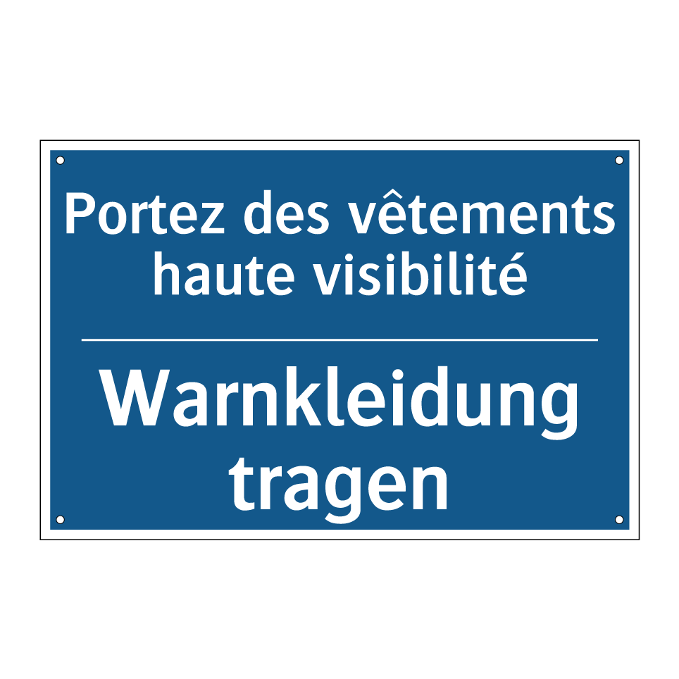 Warnkleidung tragen - Portez des vêtements haute visibilité /.../