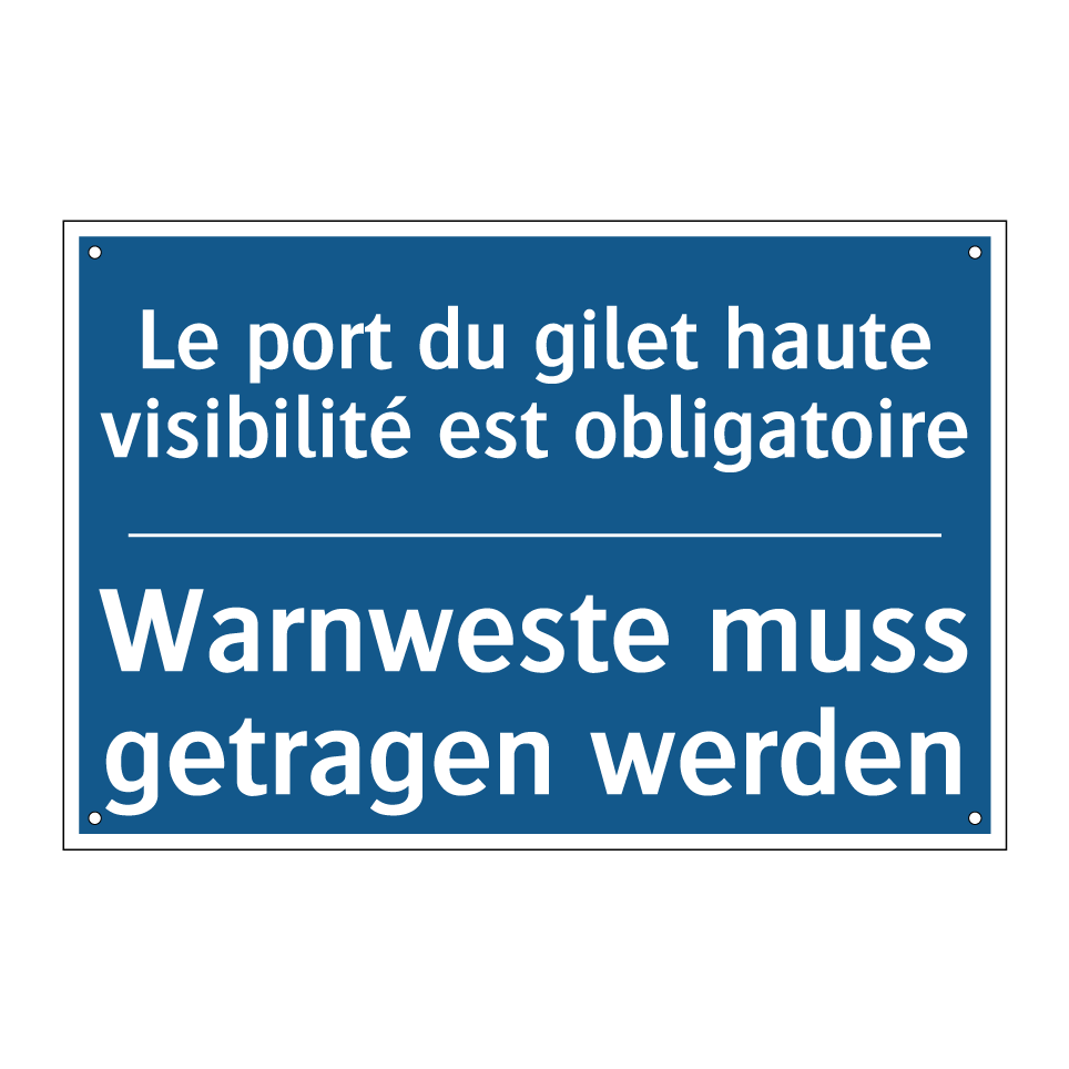 Warnweste muss getragen werden - Le port du gilet haute visibilité /.../