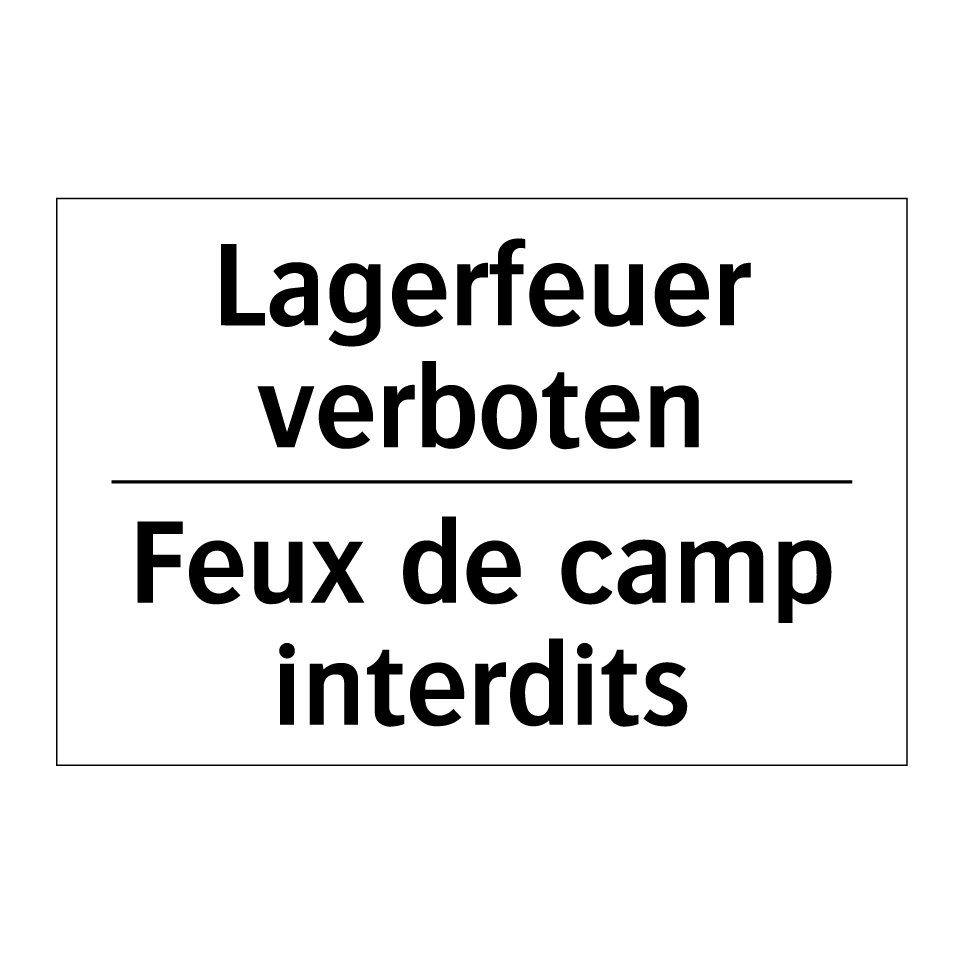 Lagerfeuer verboten - Feux de camp interdits