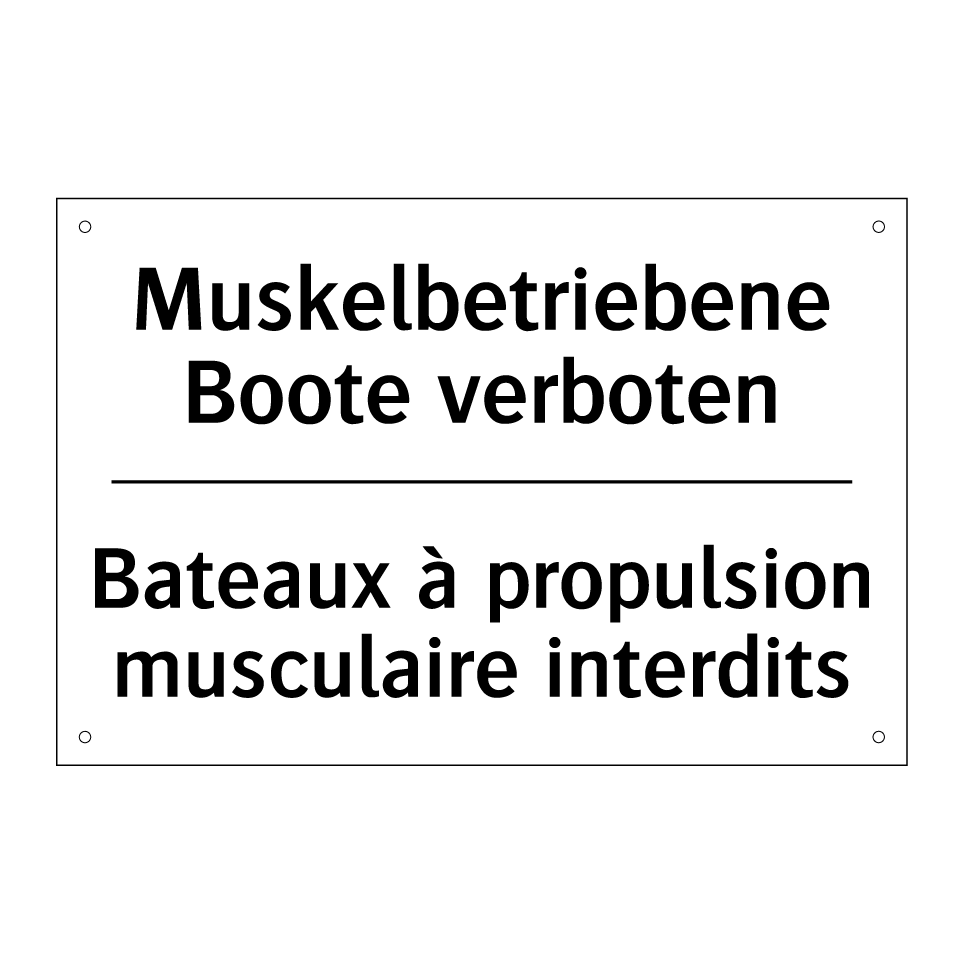 Muskelbetriebene Boote verboten /.../ - Bateaux à propulsion musculaire /.../