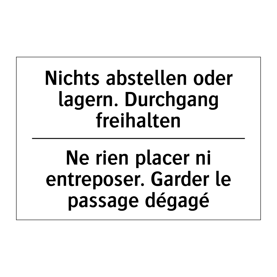 Nichts abstellen oder lagern. /.../ - Ne rien placer ni entreposer. /.../