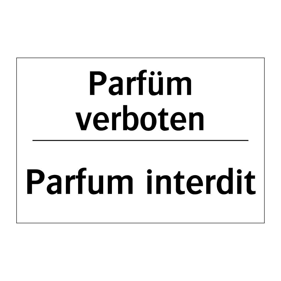 Parfüm verboten - Parfum interdit