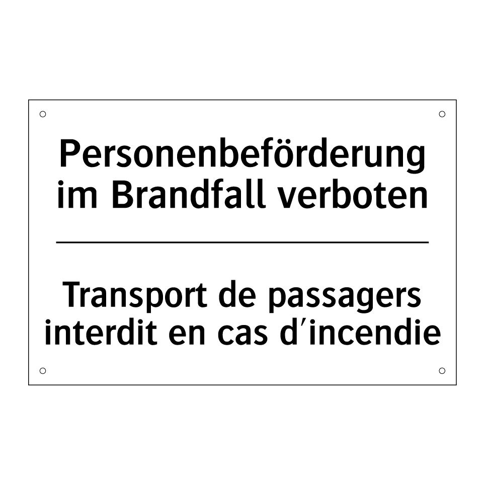 Personenbeförderung im Brandfall /.../ - Transport de passagers interdit /.../
