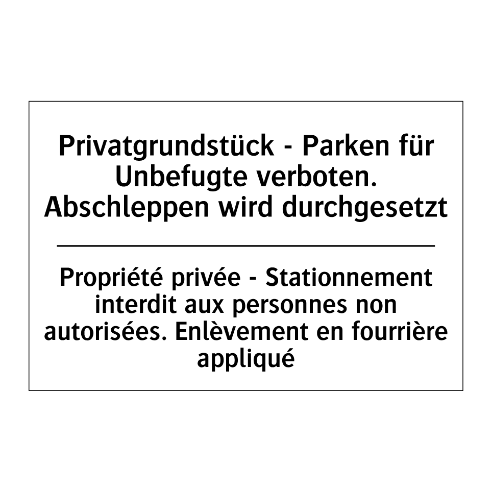 Privatgrundstück - Parken für /.../ - Propriété privée - Stationnement /.../