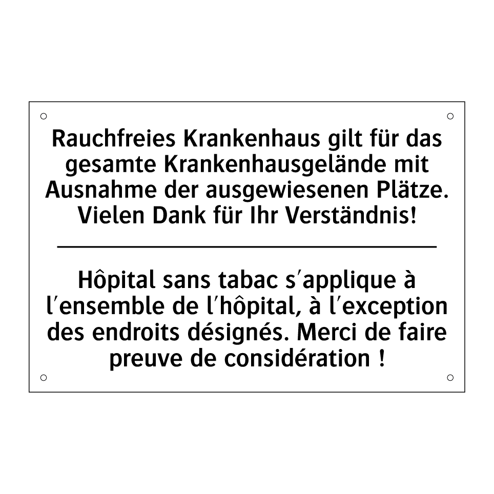 Rauchfreies Krankenhaus gilt für /.../ - Hôpital sans tabac s'applique /.../
