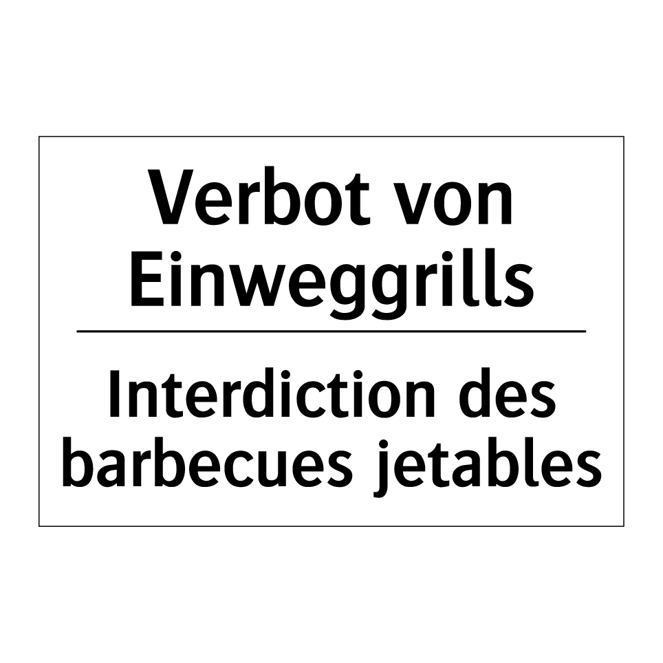 Verbot von Einweggrills - Interdiction des barbecues jetables /.../