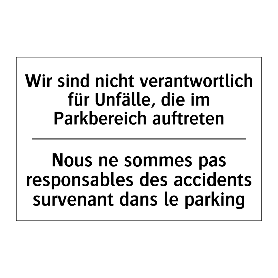 Wir sind nicht verantwortlich /.../ - Nous ne sommes pas responsables /.../
