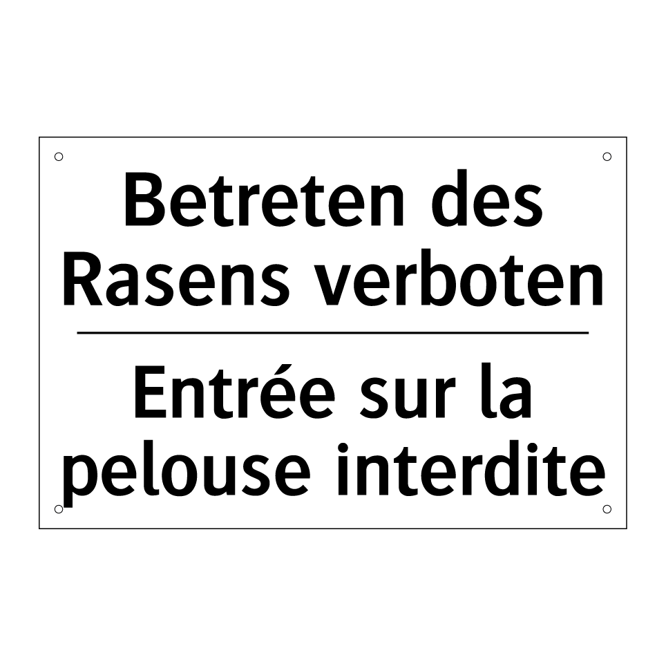 Betreten des Rasens verboten - Entrée sur la pelouse interdite /.../