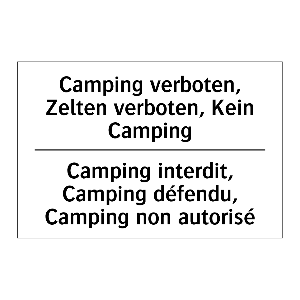 Camping verboten, Zelten verboten, /.../ - Camping interdit, Camping défendu, /.../