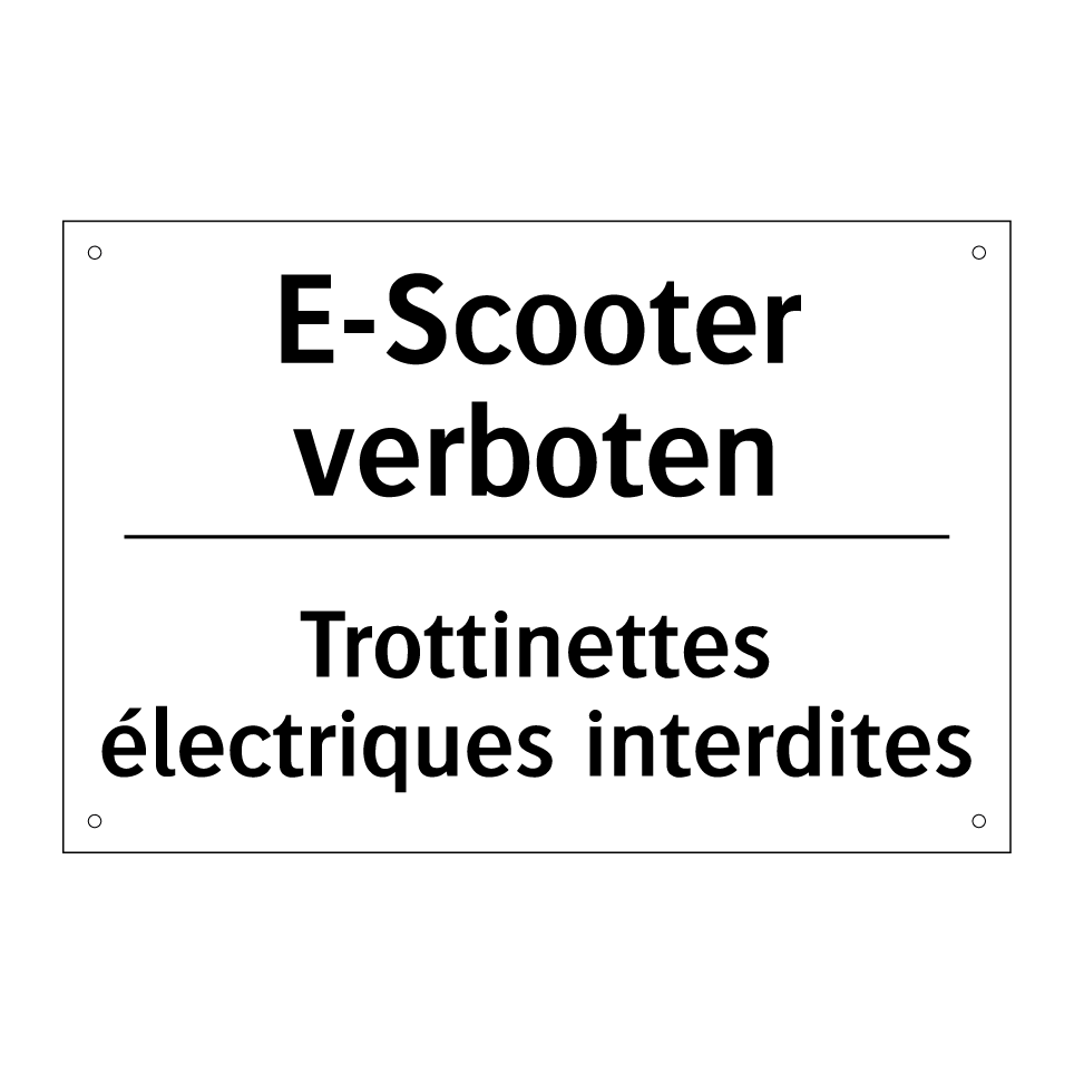 E-Scooter verboten - Trottinettes électriques interdites /.../