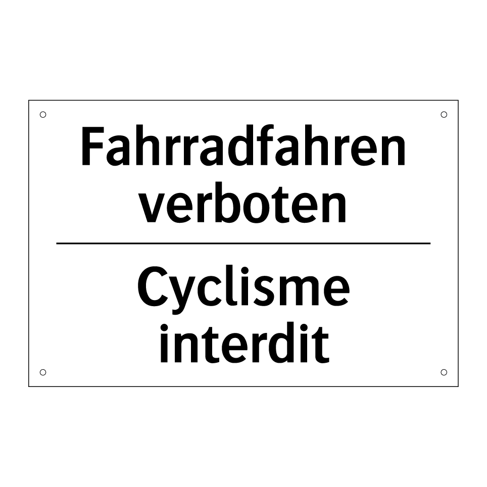 Fahrradfahren verboten - Cyclisme interdit