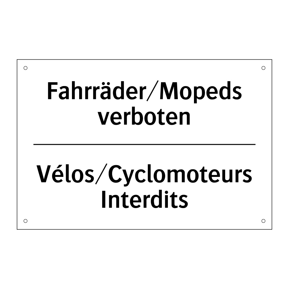 Fahrräder/Mopeds verboten - Vélos/Cyclomoteurs Interdits