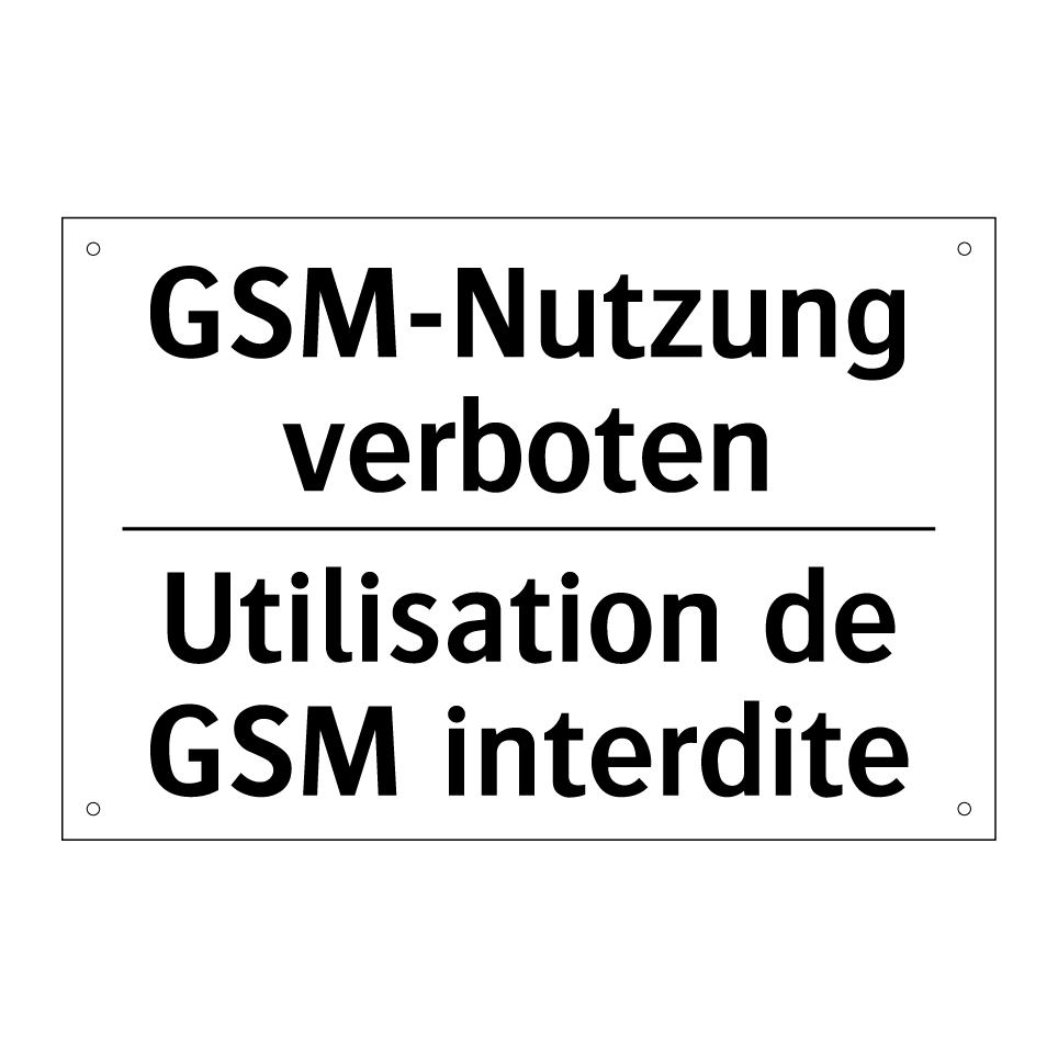 GSM-Nutzung verboten - Utilisation de GSM interdite