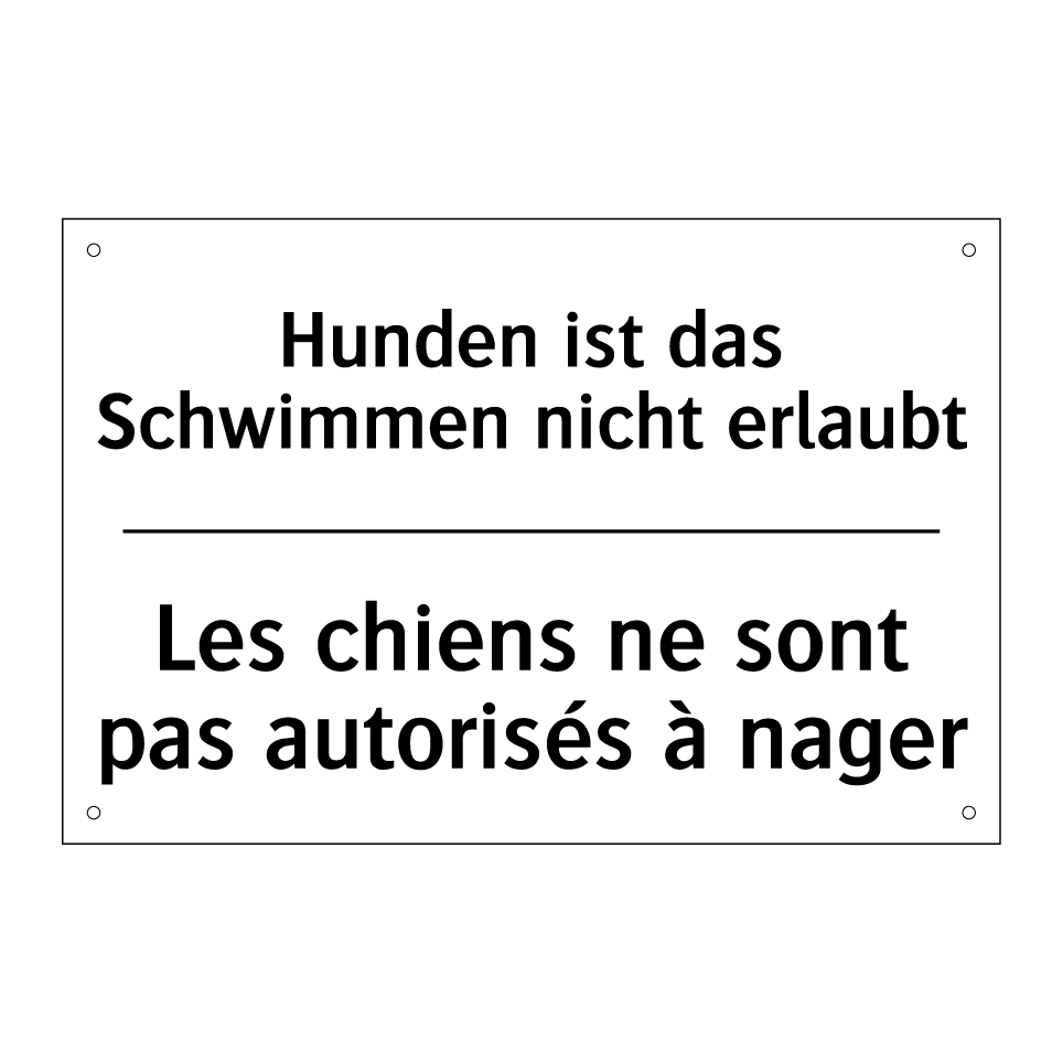 Hunden ist das Schwimmen nicht /.../ - Les chiens ne sont pas autorisés /.../
