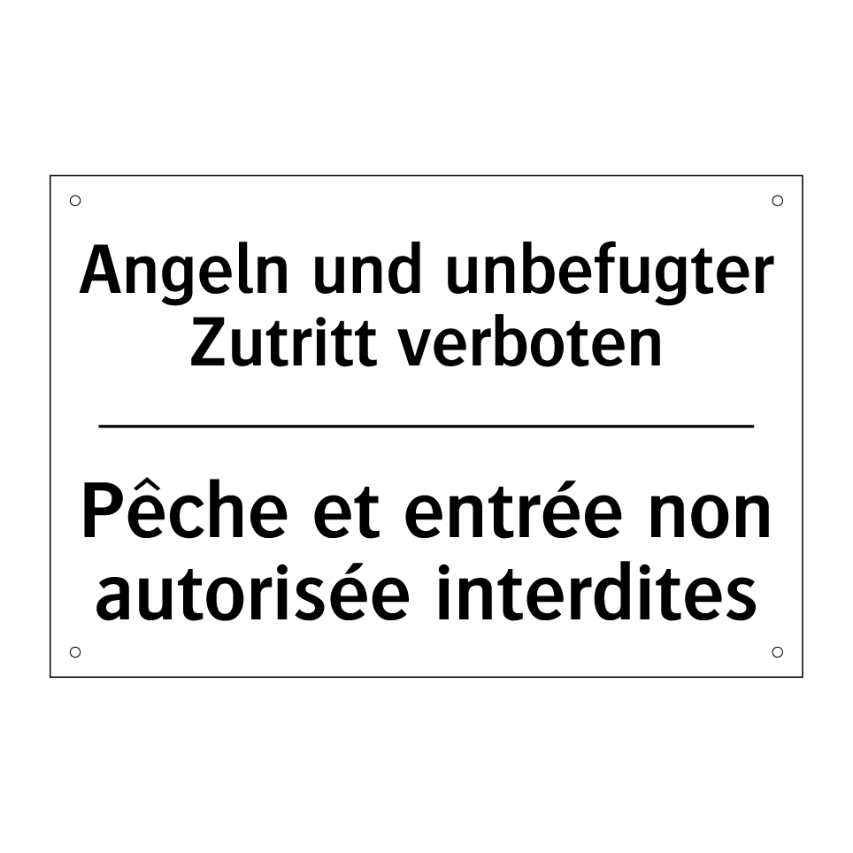 Angeln und unbefugter Zutritt /.../ - Pêche et entrée non autorisée /.../