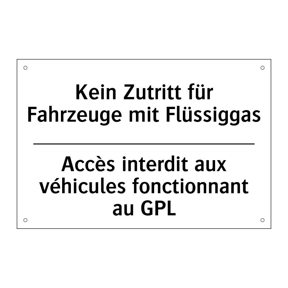 Kein Zutritt für Fahrzeuge mit /.../ - Accès interdit aux véhicules fonctionnant /.../