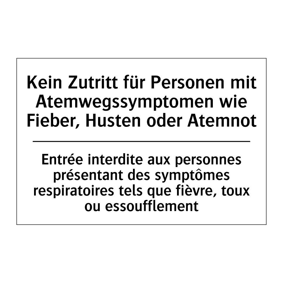 Kein Zutritt für Personen mit /.../ - Entrée interdite aux personnes /.../